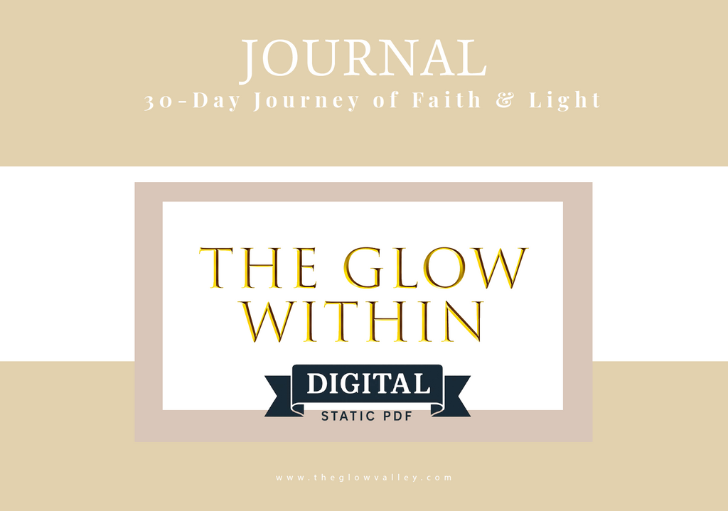 The Glow Within: (Digital Static PDF) 30‑Day Journey of Faith & Light (Adults)