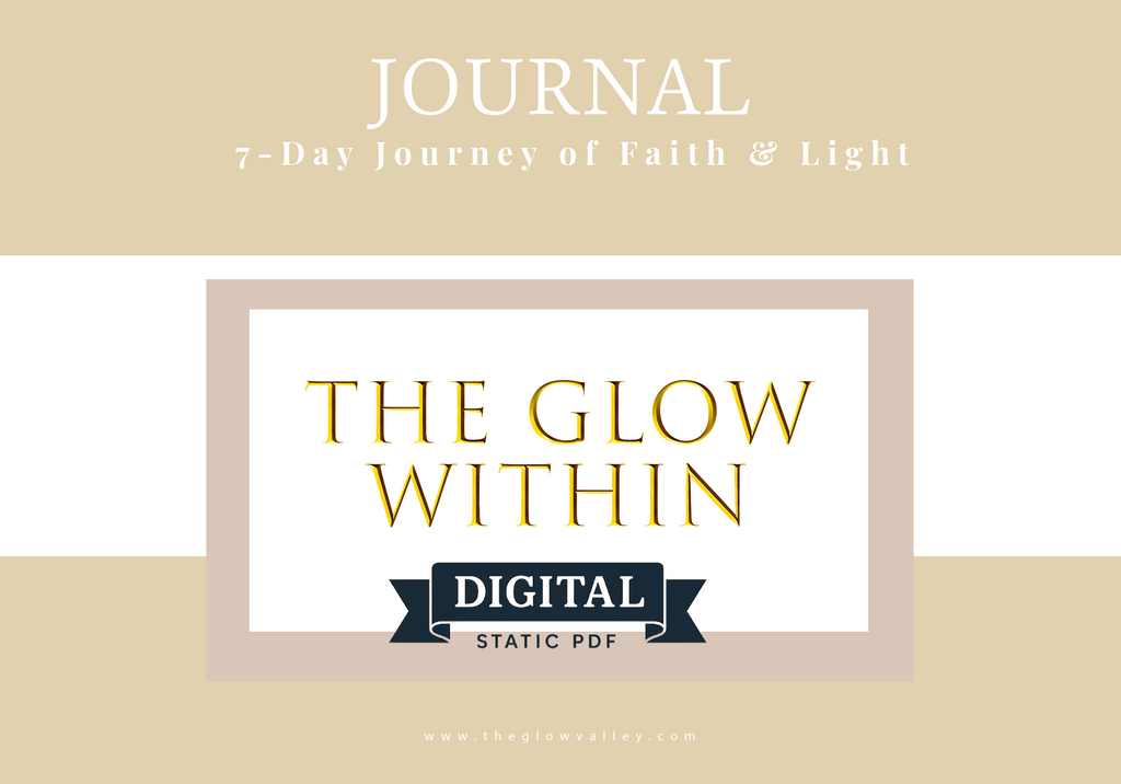 The Glow Within: (Digital Static PDF) 7‑Day Journey of Faith & Light (Adults)