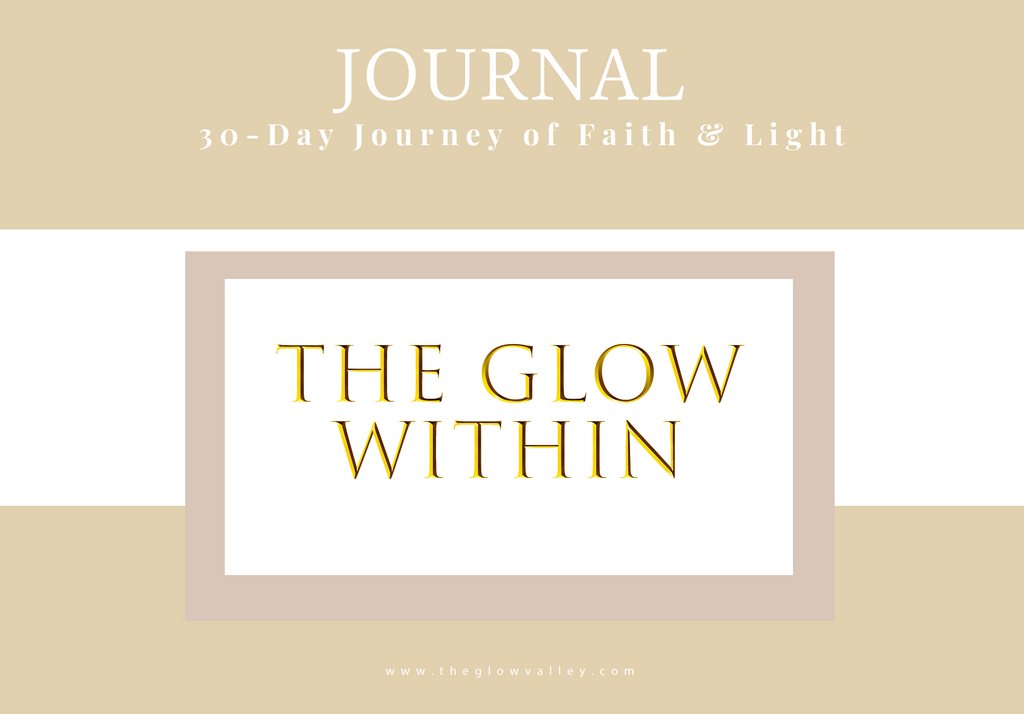 Premium Legacy Bundle: The Glow Within: 30-Day Journey of Faith & Light (Children's Edition) (Hardcover) + Adult 30-Day Digital Journal