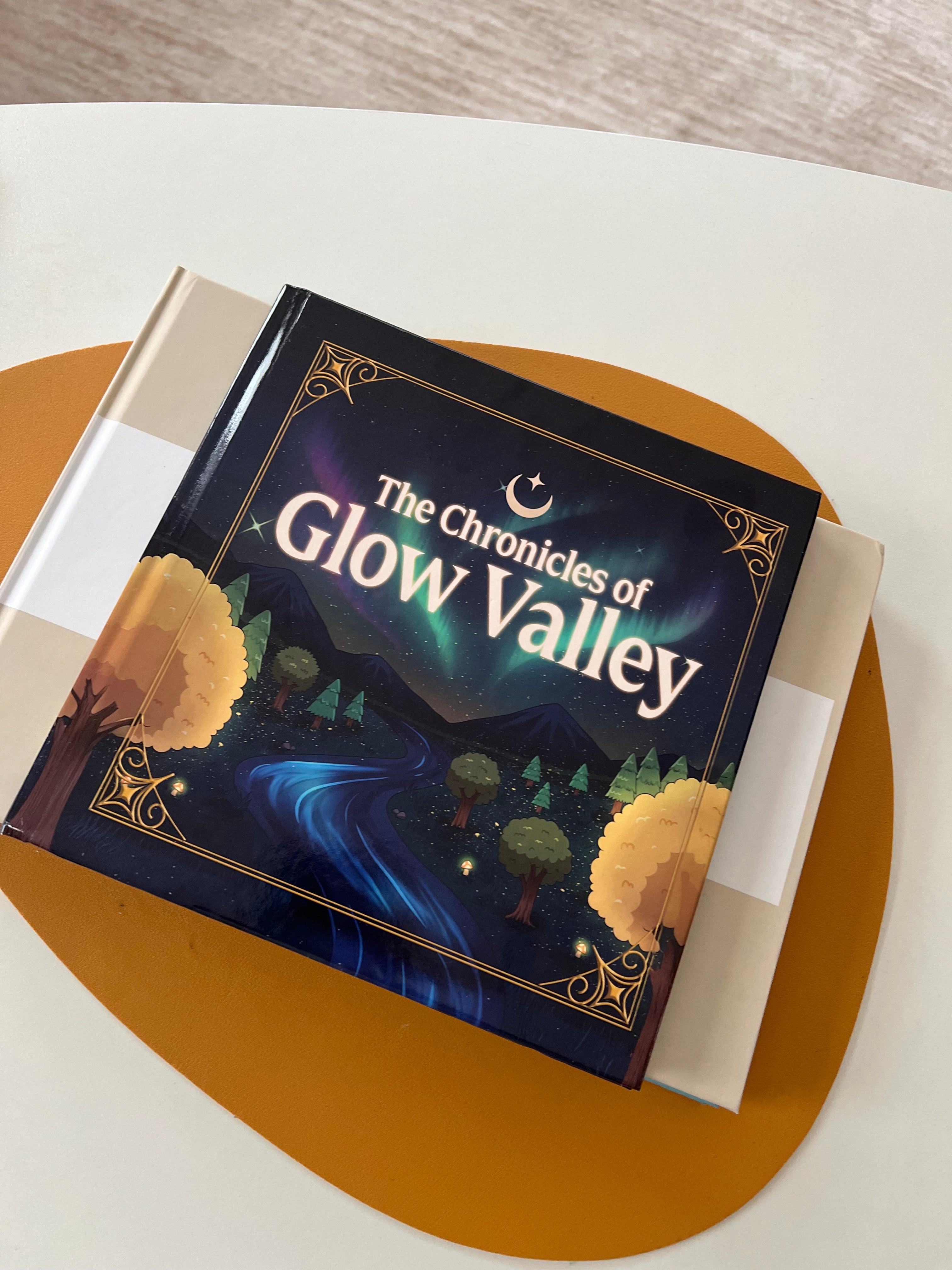 The Chronicles of Glow Valley by Goldie Bloom (Hardcover)